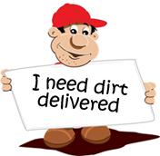 Need Dirt Delivered?